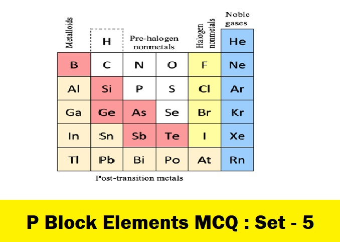 Chemistry The p Block Elements-5