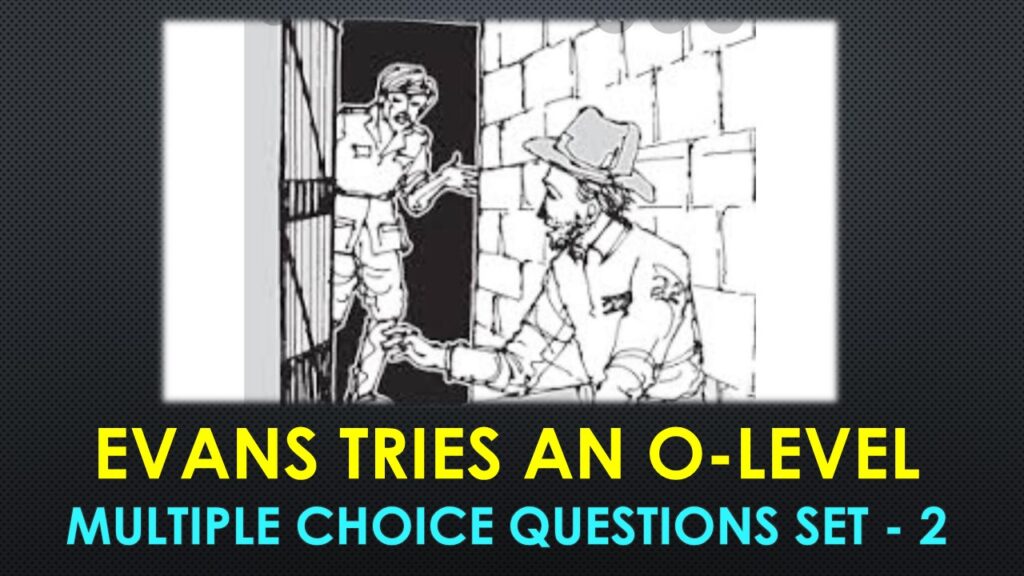 Evans Tries an O-level-2