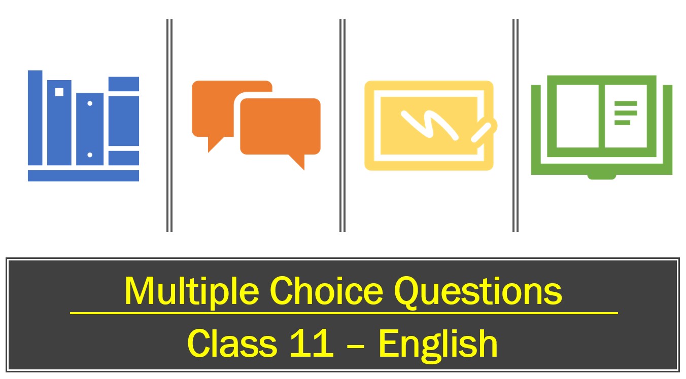 Multiple Choice Question Class 11 English