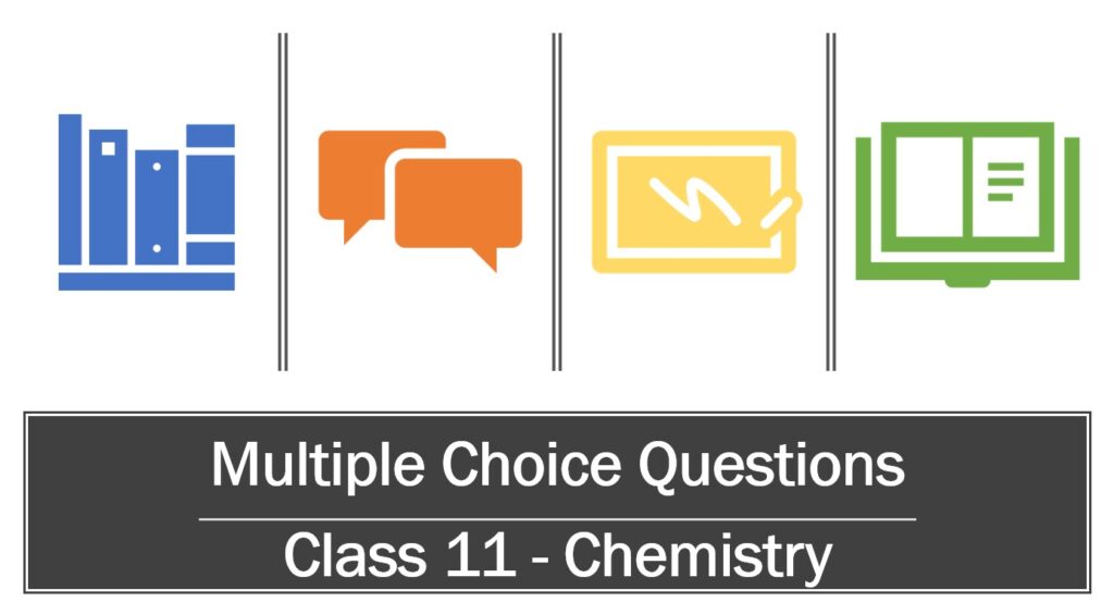 mcq class 11 Chemistry