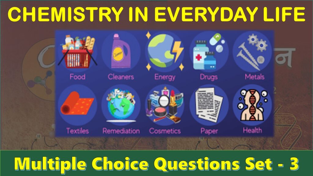 Chemistry in Everyday Life-3