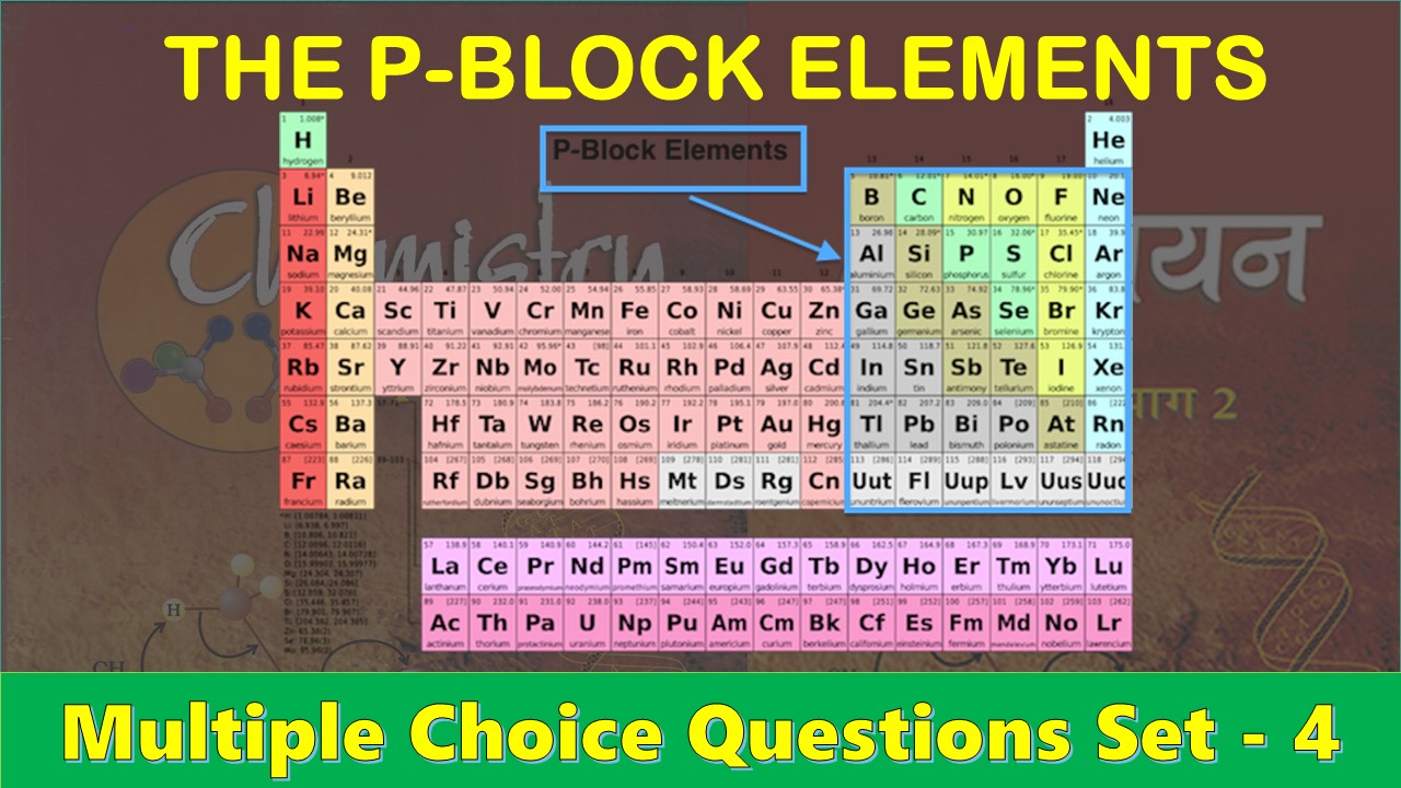 The p Block Elements-4