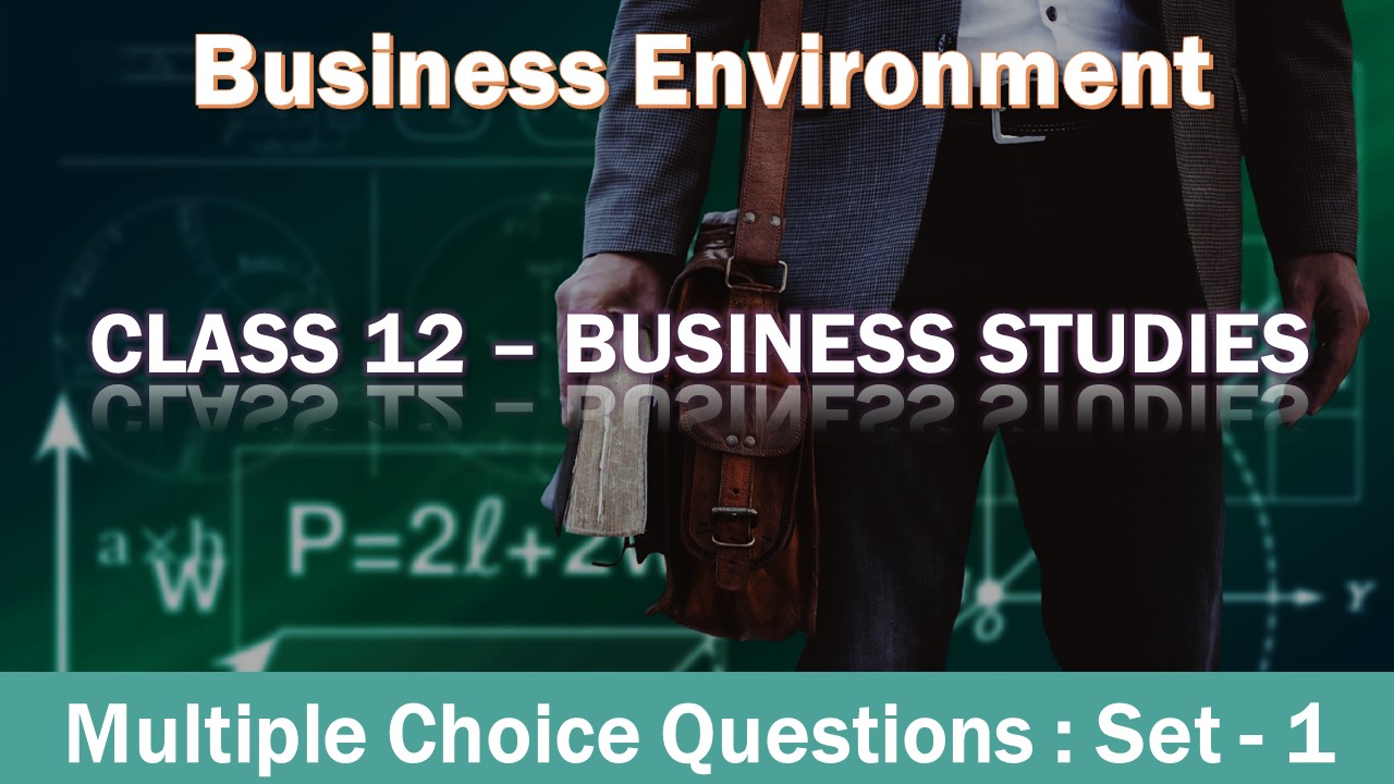 MCQ Questions Class 12 Business Environment-1