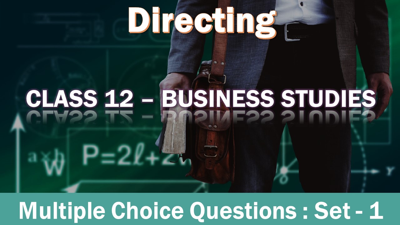 MCQ Questions Class 12 Directing-1