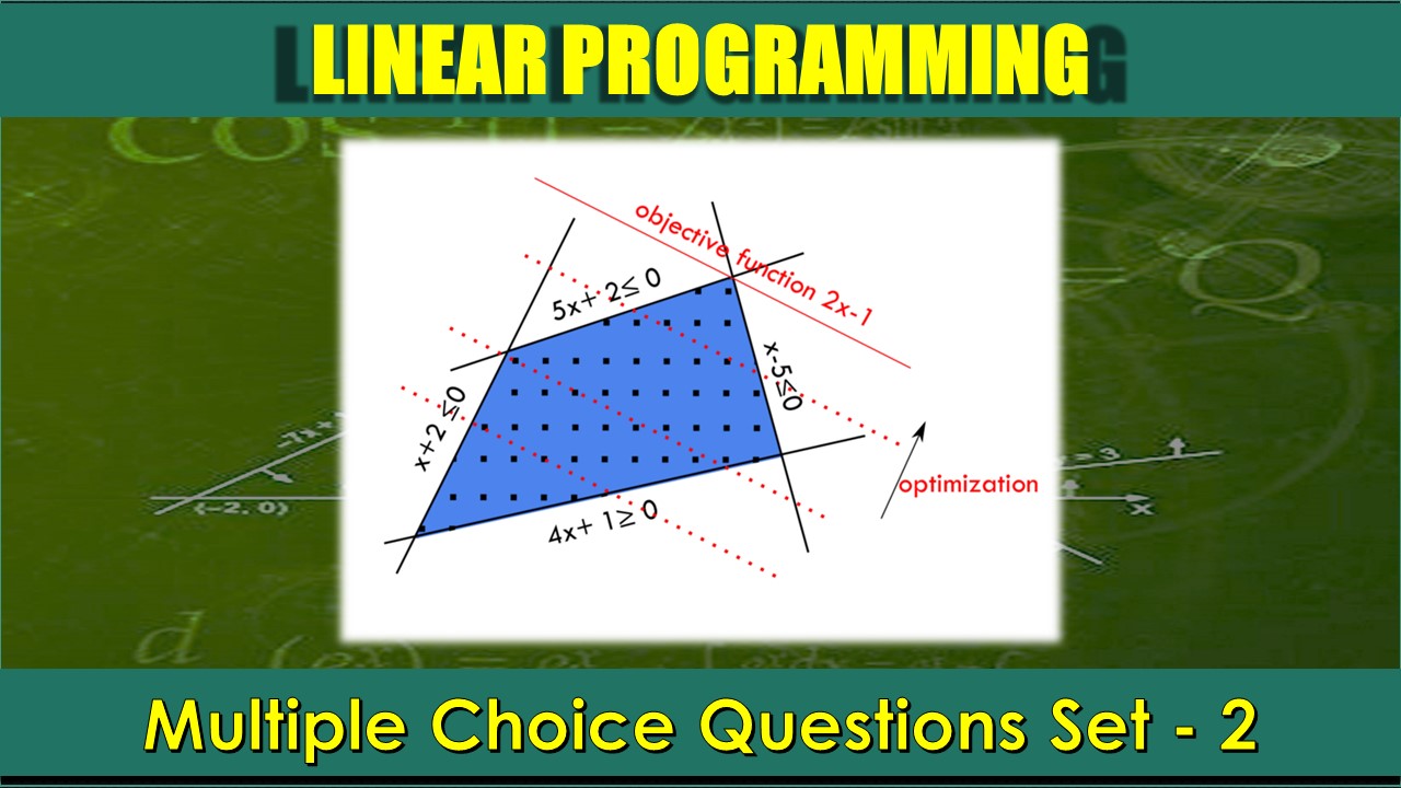 MCQ Questions Class 12 Linear Programming-2