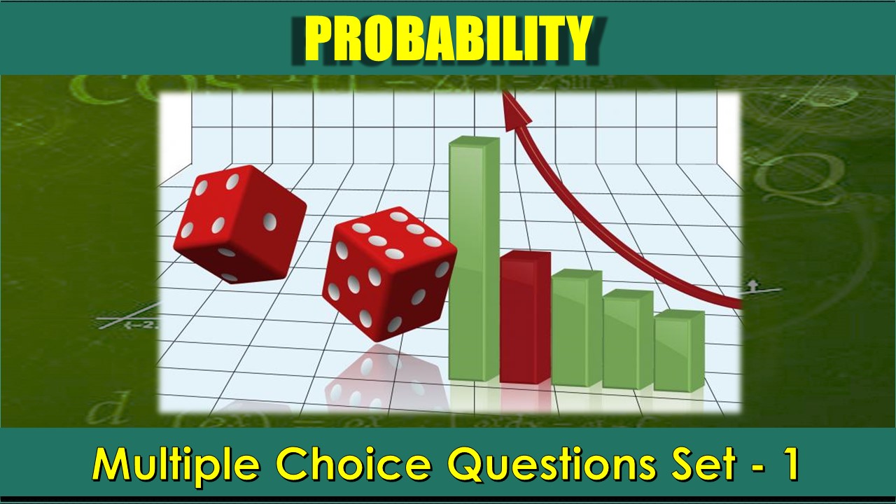 MCQ Questions Class 12 Probability-1