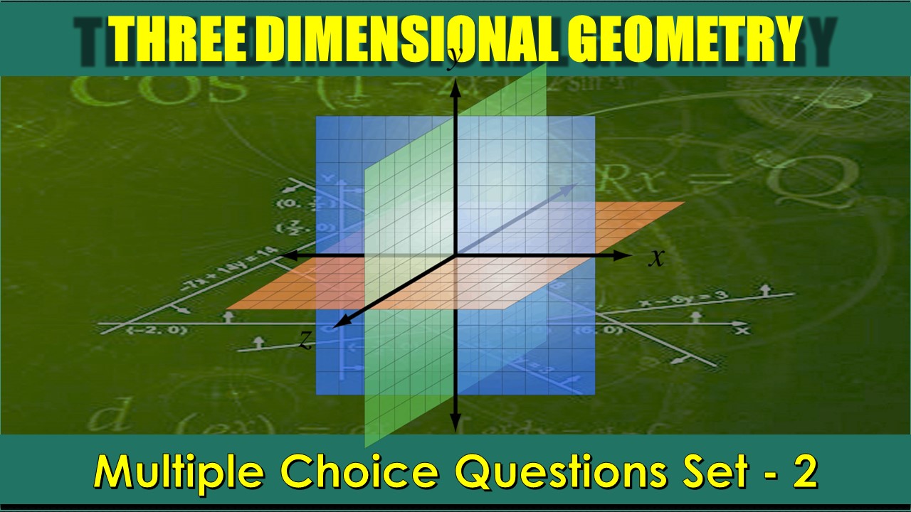 Three Dimensional Geometry-2