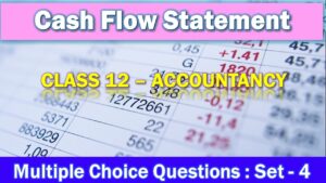 MCQ Questions Class 12 Cash Flow Statement With Answers