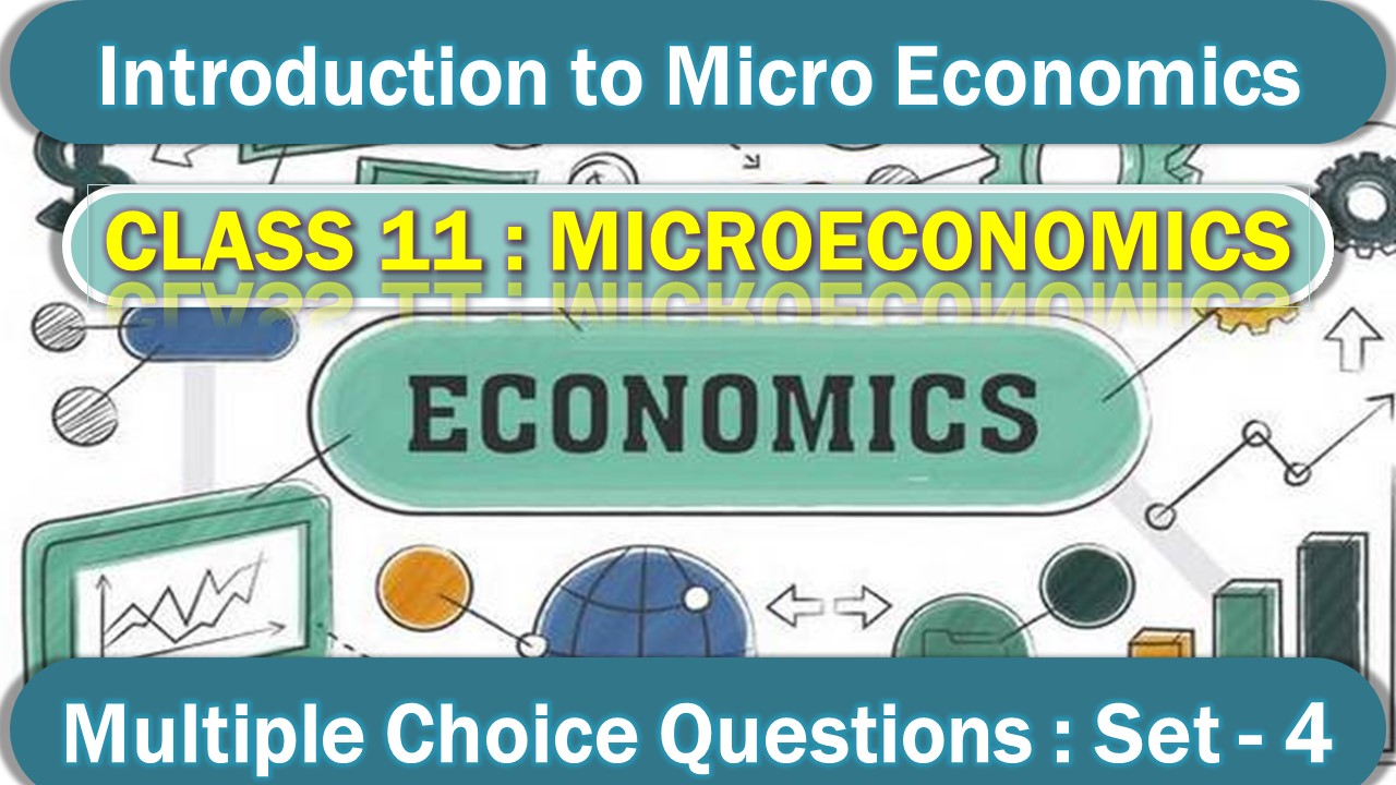 Introduction to Micro Economics (4)