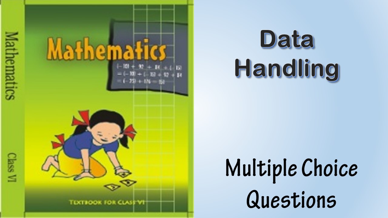 MCQ NCERT Class 6 mathematics Chapter 9 Data handling