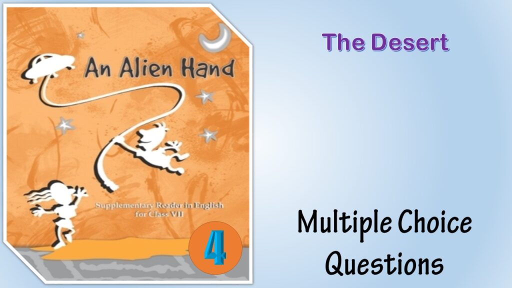 MCQ NCERT Class 7 An alien hand chapter (4)