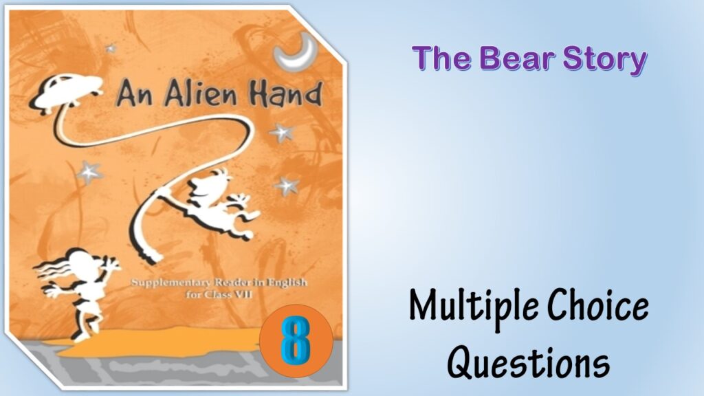 MCQ NCERT Class 7 An alien hand chapter (8)