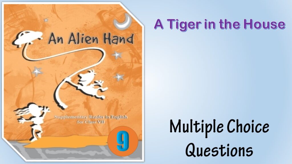 MCQ NCERT Class 7 An alien hand chapter (9)