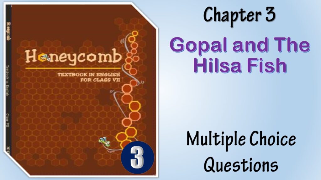 MCQ NCERT Class 7 Honeycomb Chapter (3)