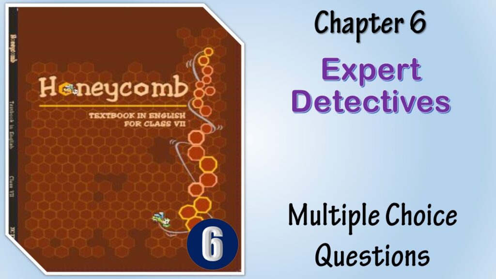 MCQ NCERT Class 7 Honeycomb Chapter (6)
