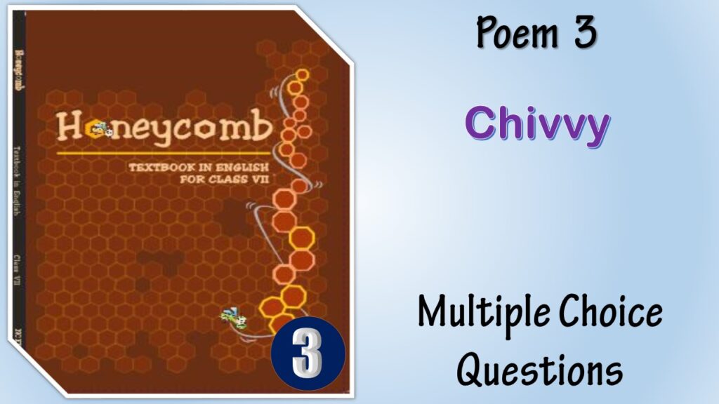 MCQ NCERT Class 7 Honeycomb Poem (3)