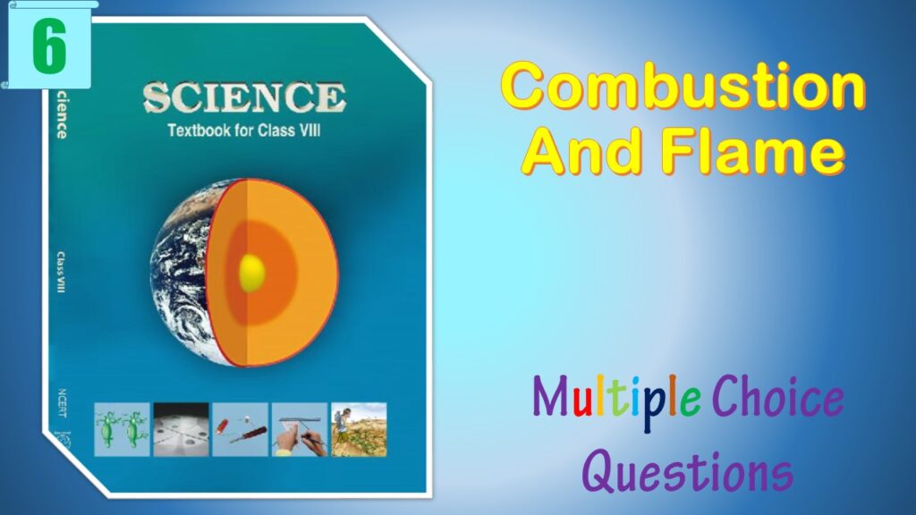 class-8-science-mcq-combustion-and-flame-mcqsduniya