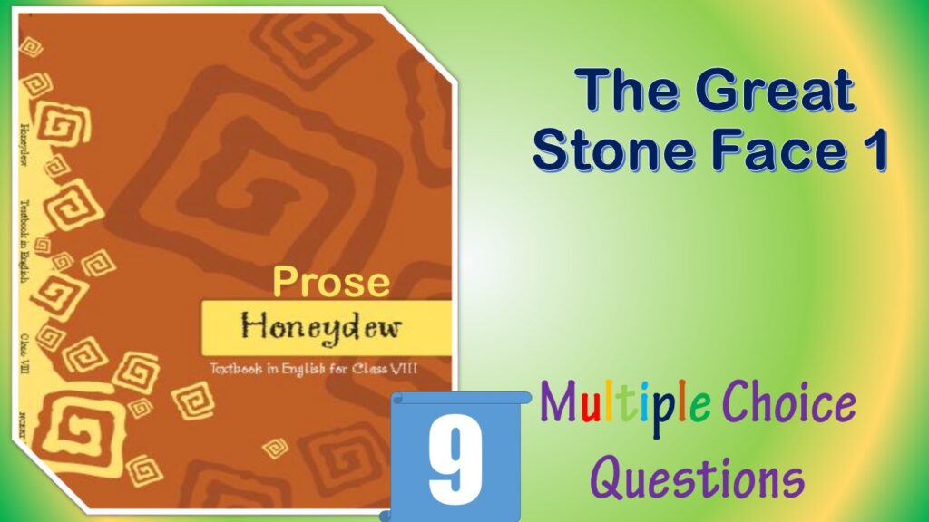 NCERT Class 8 English Honeydew MCQ (9)