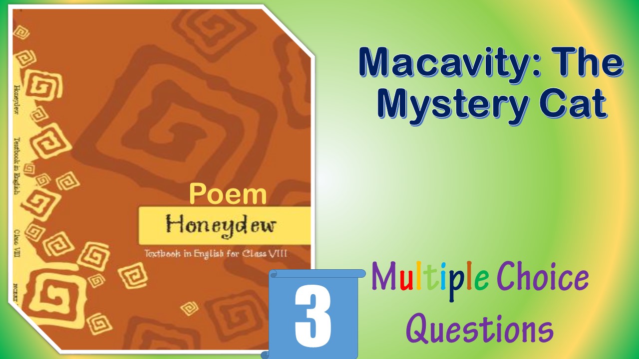 NCERT Class 8 English Honeydew Poem MCQ (3)