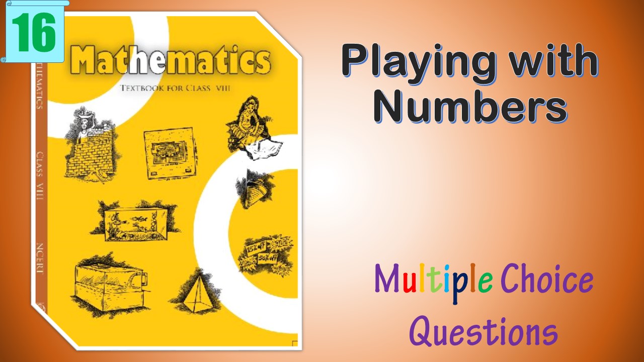 NCERT Class 8 Mathematics MCQ (16)