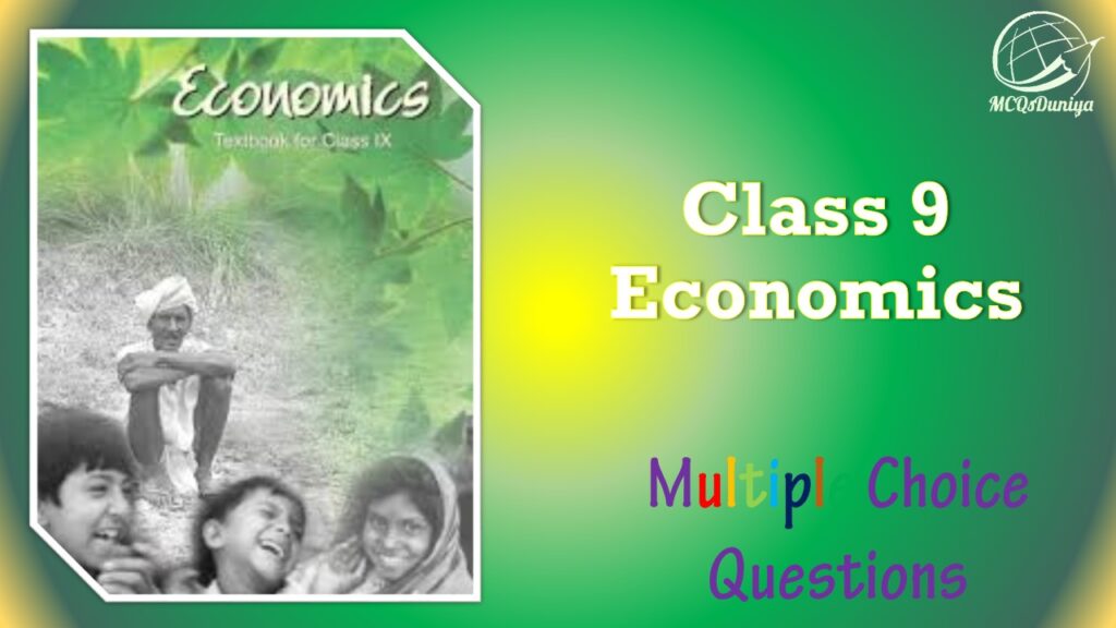 NCERT Class 9 Economics MCQ