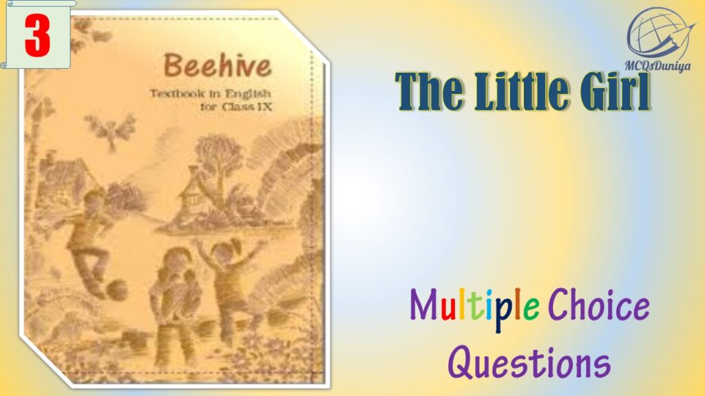 NCERT Class 9 English Beehive MCQ (3)