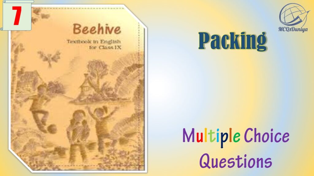NCERT Class 9 English Beehive MCQ (7)