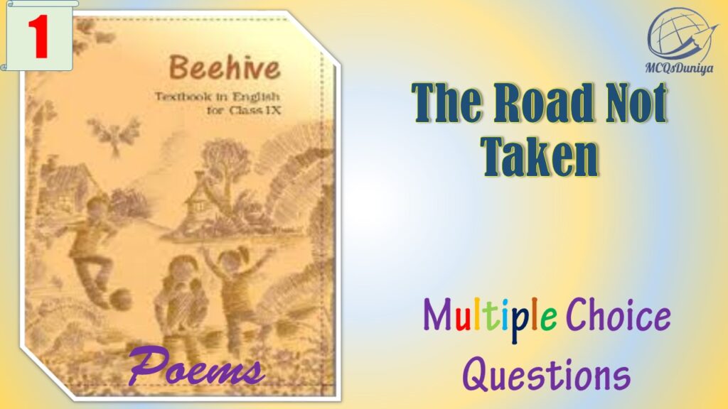 NCERT Class 9 English Beehive Poem MCQ (1)
