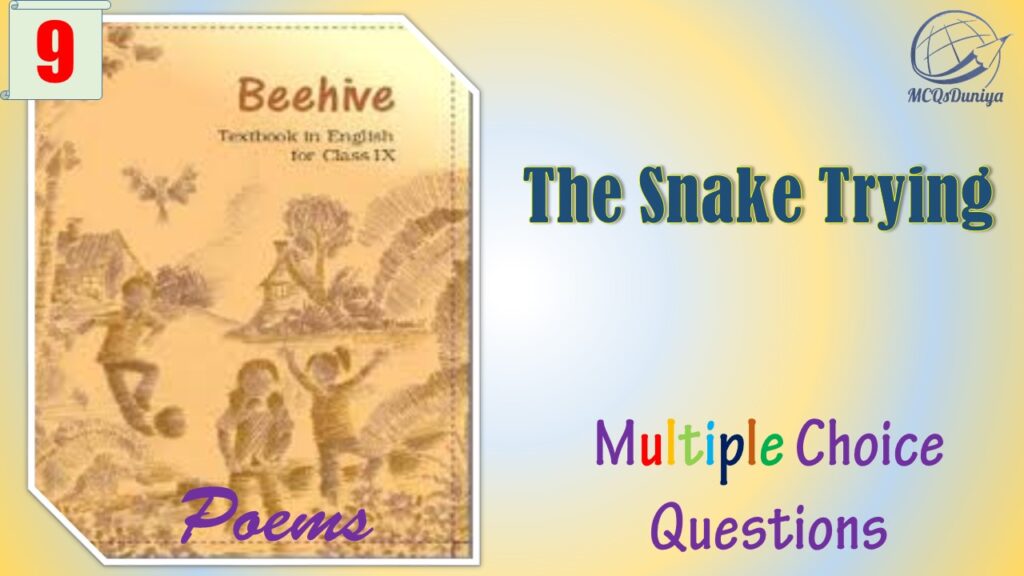 NCERT Class 9 English Beehive Poem MCQ (9)