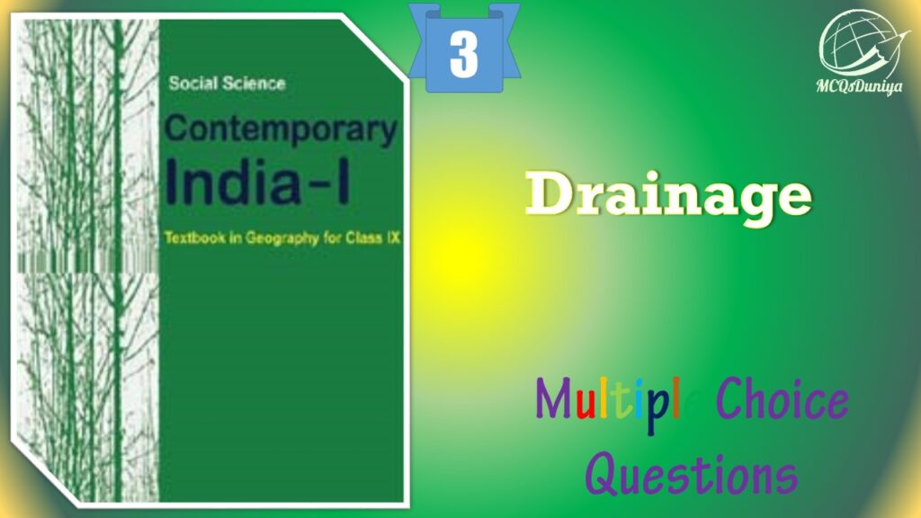 NCERT Class 9 Geography MCQ (3)