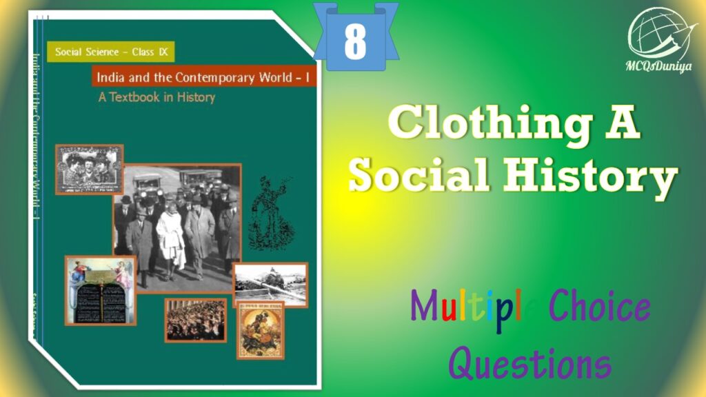NCERT Class 9 History MCQ (8)