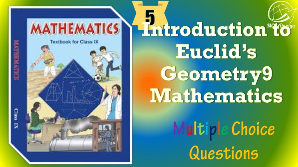 NCERT class 9 Mathematics MCQ (5)