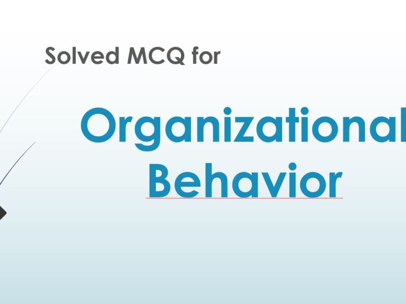 MCQ for organizational Behavior