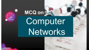 MCQ on Computer Networks